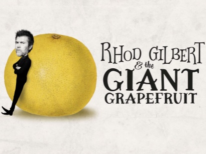 Rhod Gilbert & the Giant Grapefruit 2025